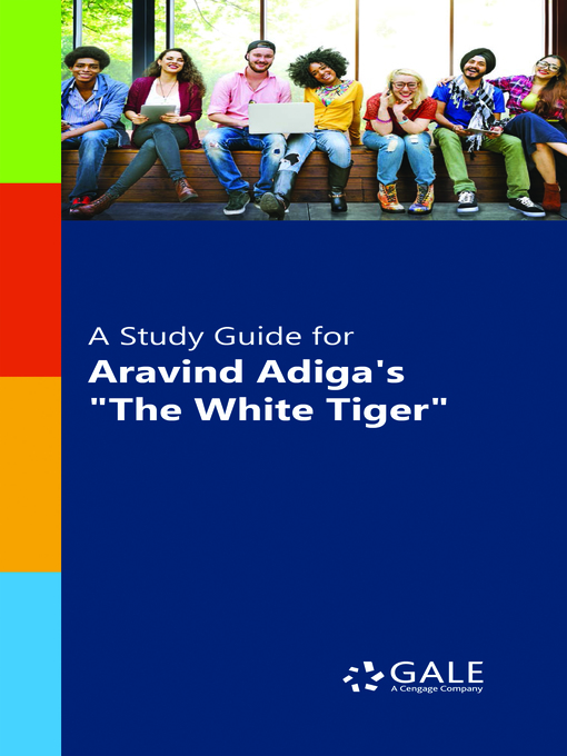 Title details for A Study Guide for Aravind Adiga's "The White Tiger" by Gale, Cengage Learning - Wait list